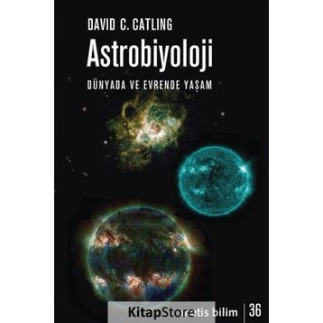 Astrobiyoloji-Dünyada ve Evrende Yaşam - David C. Catling