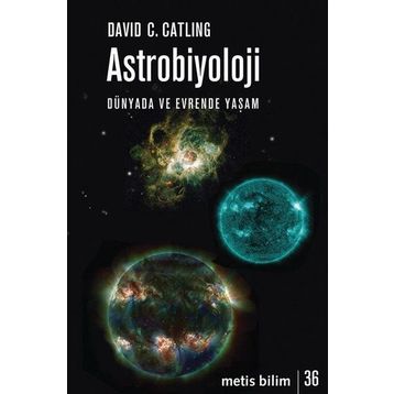 Astrobiyoloji-Dünyada ve Evrende Yaşam - David C. Catling