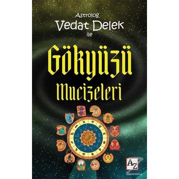 Astrolog Vedat Delek ile Gökyüzü Mucizeleri - Vedat Delek