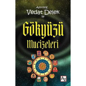 Astrolog Vedat Delek ile Gökyüzü Mucizeleri - Vedat Delek