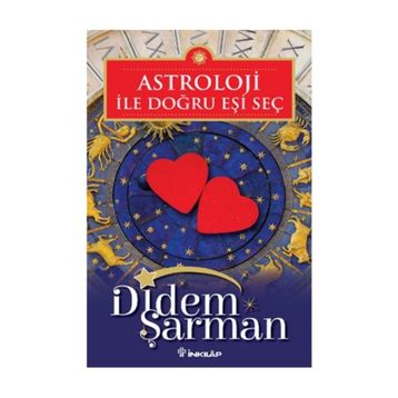 Astroloji ile Doğru Eşi Seç - Didem Şarman