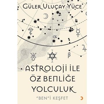 Astroloji İle Öz Benliğe Yolculuk - Cinius Yayınları