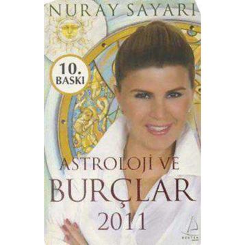 Astroloji ve Burçlar 2011 - Nuray Sayarı