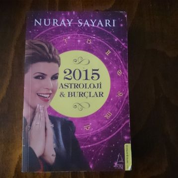 Astroloji ve Burçlar 2015 - Nuray Sayarı
