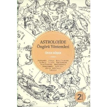 ASTROLOJIDE ÖNGÖRÜ YÖNTEMLERI - ÖNER DÖŞER