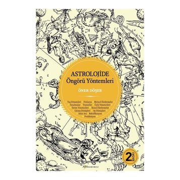 ASTROLOJIDE ÖNGÖRÜ YÖNTEMLERI - ÖNER DÖŞER