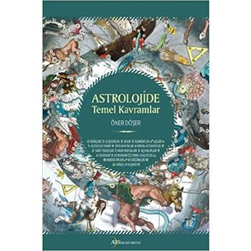 ASTROLOJIDE TEMEL KAVRAMLAR - ÖNER DÖŞER