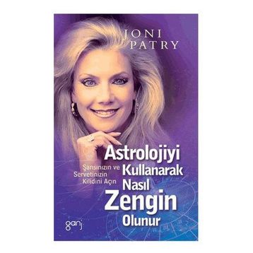 ASTROLOJIYI KULLANARAK NASIL ZENGIN OLUNUR? ŞANSINIZIN VE SERVETINIZIN KILIDINI AÇIN - JONI PATRI