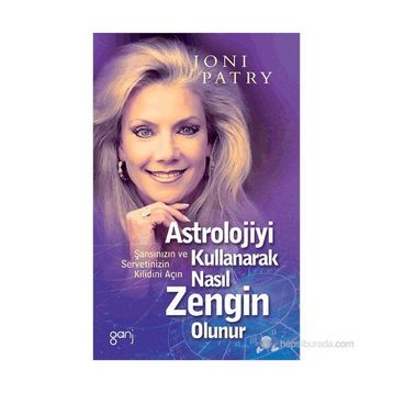 ASTROLOJIYI KULLANARAK NASIL ZENGIN OLUNUR? ŞANSINIZIN VE SERVETINIZIN KILIDINI AÇIN - JONI PATRI