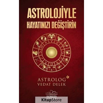 Astrolojiyle Hayatınızı Değiştirin - Vedat Delek