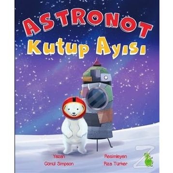 Astronot Kutup Ayısı - Gönül Simpson