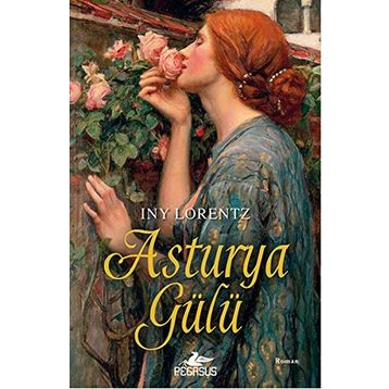 Asturya Gülü - Iny Lorentz