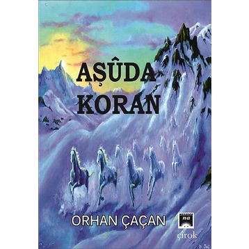 Aşuda Koran - Orhan Çaçan