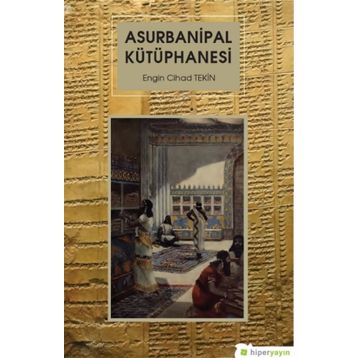 Asurbanipal Kütüphanesi - Engin Cihad Tekin