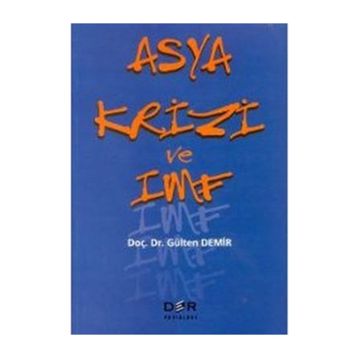ASYA KRIZI VE IMF - GÜLTEN DEMIR