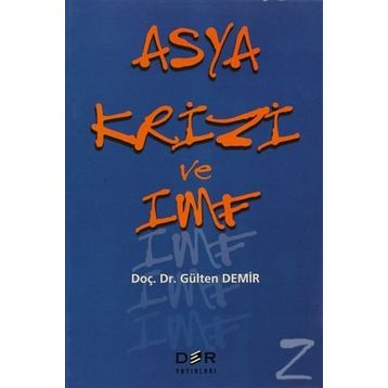 ASYA KRIZI VE IMF - GÜLTEN DEMIR