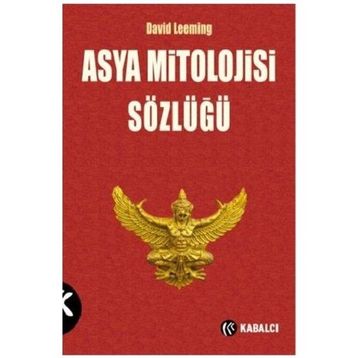 Asya Mitolojisi Sözlüğü / David Leeming