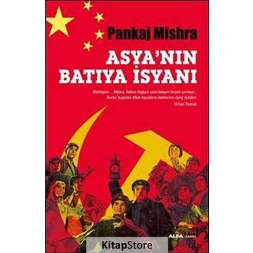 ASYA'NIN BATIYA İSYANI - PANKAJ MISHRA