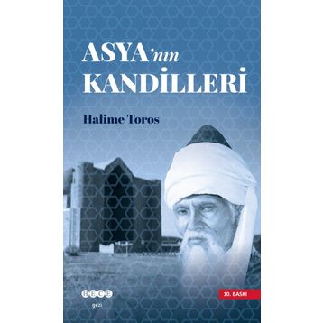 Asya´nın Kandilleri - Halime Toros