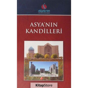 Asya´nın Kandilleri - Halime Toros