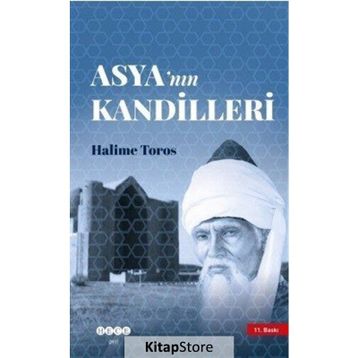 Asya´nın Kandilleri - Halime Toros