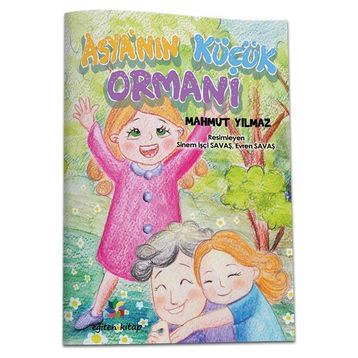 Asya’nın Küçük Ormanı - Mahmut Yılmaz