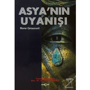 ASYA`NIN UYANIŞI - RENE GROUSSET