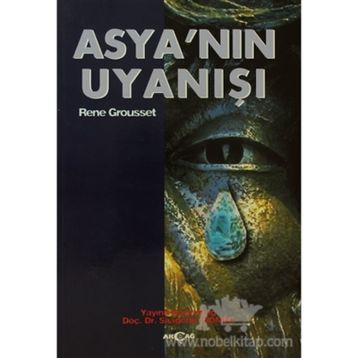 ASYA`NIN UYANIŞI - RENE GROUSSET