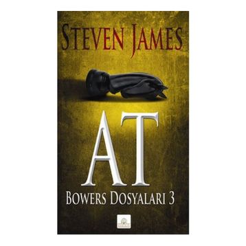 At Bowers Dosyaları 3 - Steven James