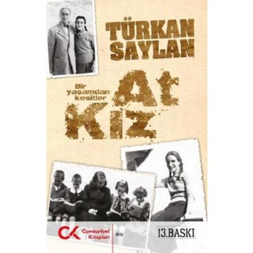 At Kız - Türkan Saylan