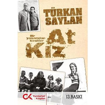 At Kız - Türkan Saylan