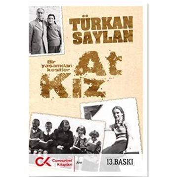 At Kız - Türkan Saylan