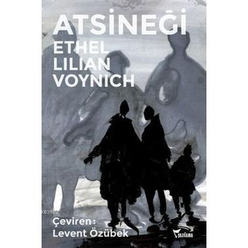 At Sineği - Ethel Lilian Voynich