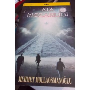Ata Mezarlığı - Mehmet Mollaosmanoğlu