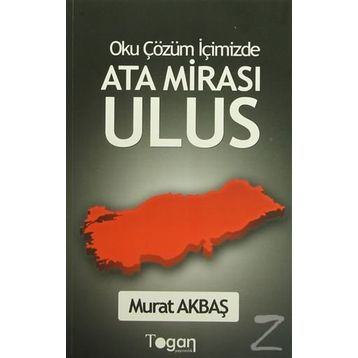 Ata Mirası Ulus - Murat Akbaş