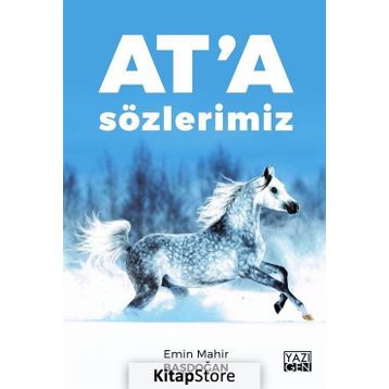 At'a Sözlerimiz / Emin Mahir Başdoğan