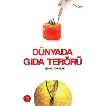 Ataç Yayınları Dünyada Gıda Terörü
