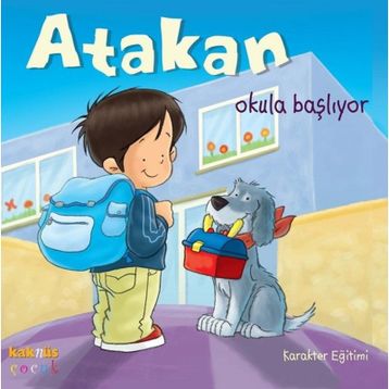 Atakan Okula Başlıyor - Sandrine Deredel Rogeon