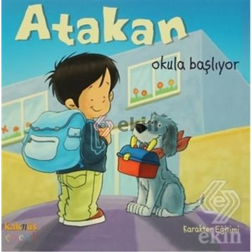 Atakan Okula Başlıyor - Sandrine Deredel Rogeon