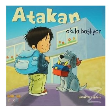 Atakan Okula Başlıyor - Sandrine Deredel Rogeon