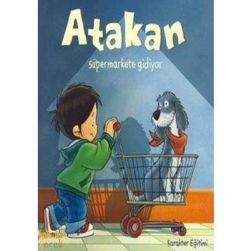 Atakan Süpermarkete Gidiyor - Sandrine Deredel Rogeon