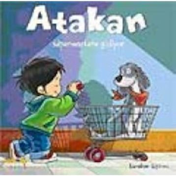 Atakan Süpermarkete Gidiyor - Sandrine Deredel Rogeon