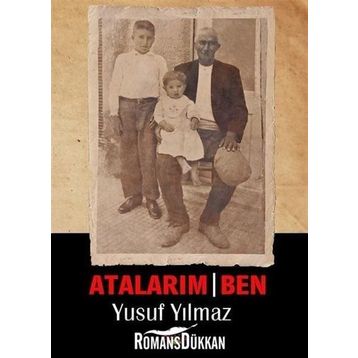 Atalarım - Ben - Yusuf Yılmaz