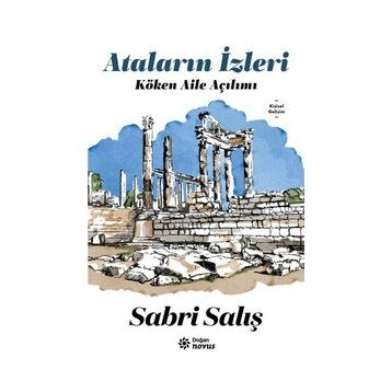 Ataların İzleri - Sabri Salış