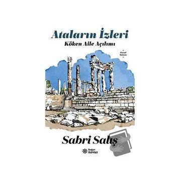 Ataların İzleri - Sabri Salış