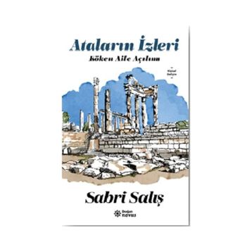 Ataların İzleri - Sabri Salış