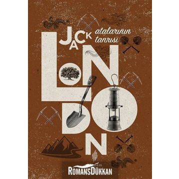 ATALARININ TANRISI - JACK LONDON