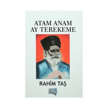 Atam Anam Ay Terekeme - Rahim Taş