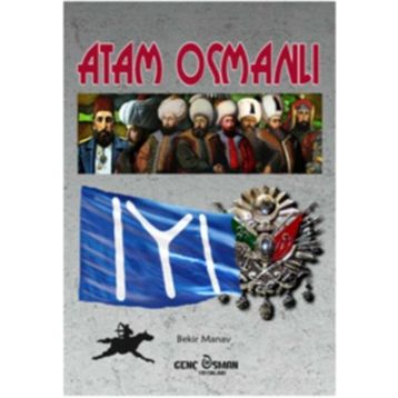 Atam Osmanlı - Bekir Manav