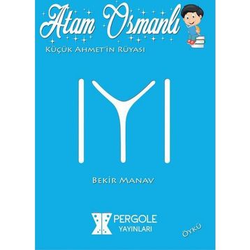 Atam Osmanlı - Bekir Manav